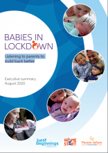 Babies in lockdown: Listening to parents to build back better: Executiive Summary